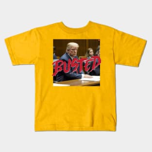 Donald Trump BUSTED Kids T-Shirt